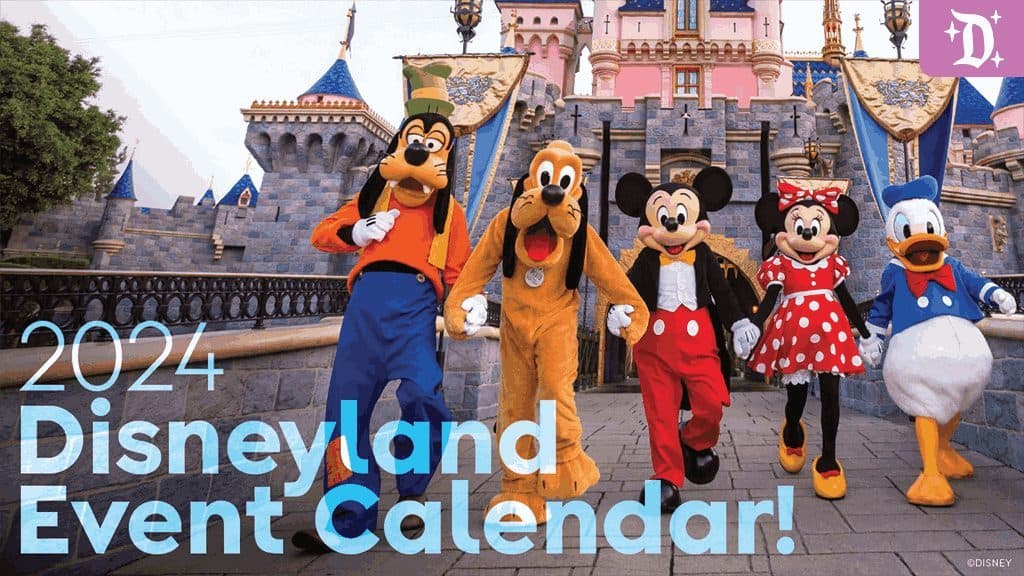 Disneyland Resort Eventos 2024 y más